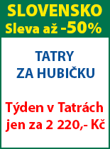 Tatry za hubičku
