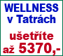 LUXUSNÍ WELLNESS POD TATRANSKÝMI ŠTÍTY
