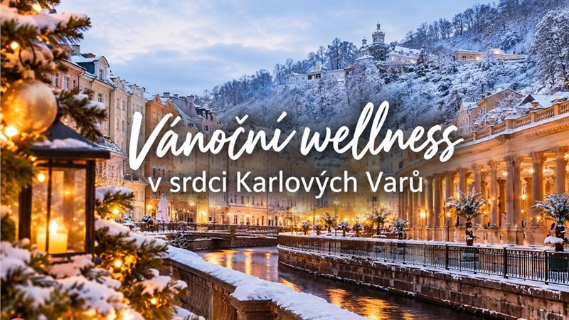 VÁNOČNÍ WELLNESS - Hotel RŮŽE, Karlovy Vary