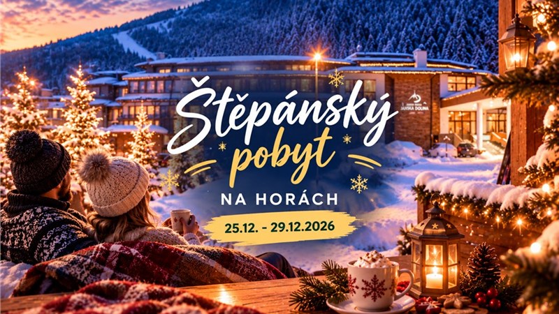 ŠTĚPÁNSKÝ POBYT V JÁNSKÉ DOLINĚ - ALEXANDRA WELLNESS HOTEL
